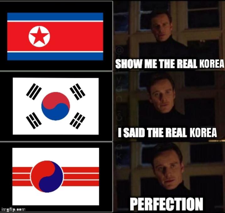 SHOW ME THE REAL KOREA I SAID THE REAL KOREA imgflip.com PERFECTION