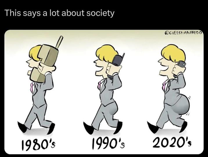 This says a lot about society @CHEESYMANFREDO 1980's 1990's 2020's