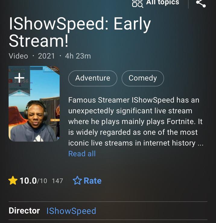 An IMDb screenshot showing the page for "IShowSpeed's":https://knowyourmeme.com/memes/people/ishowspeed famous "EARLY STREAM!" livestream that many Speed reaction video, "GIFs":https://knowyourmeme.com/memes/cultures/gif and "memes":https://knowyourmeme.com/memes/memes are from, notably including the "IShowSpeed Smiling Trying Not to Laugh":https://knowyourmeme.com/memes/ishowspeed-smiling-trying-not-to-laugh meme.  