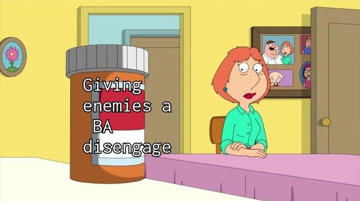 Giving enemies a BA disengage