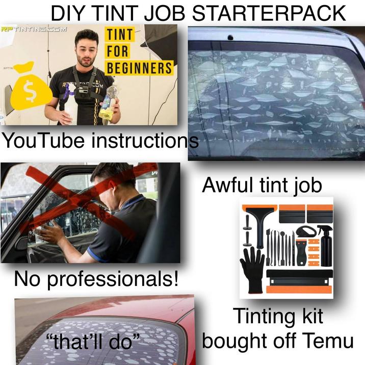 DIY TINT JOB STARTERPACK RPTINTING.COM RPTINT 1$ TINT FOR BEGINNERS YouTube instructions 14 No professionals! Awful tint job Tinting kit "that'll do" bought off Temu