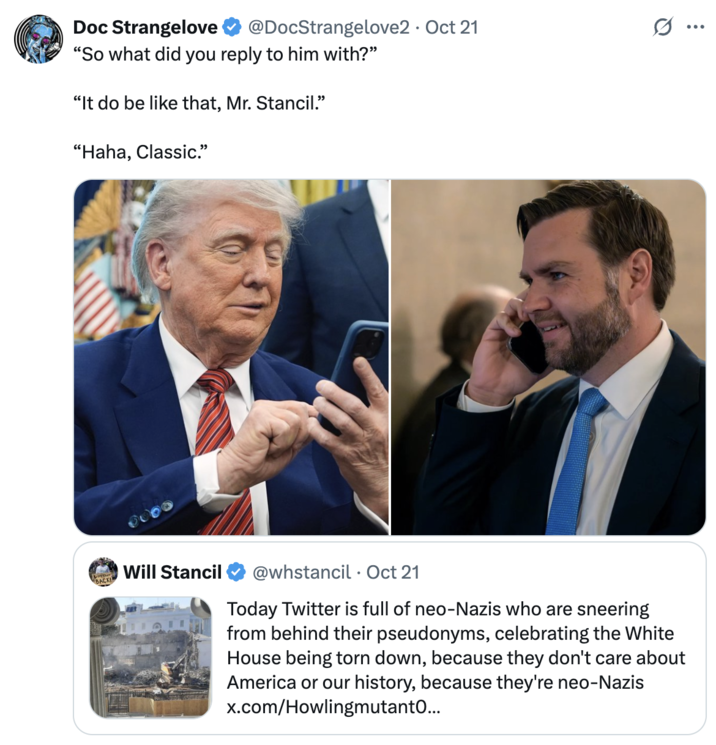 “So what did you reply to him with?”  “It do be like that, Mr. Stancil.”  “Haha, Classic.” A mock conversation between "Donald Trump":https://knowyourmeme.com/memes/people/donald-trump and "J.D. Vance":https://knowyourmeme.com/memes/people/jd-vance about replying to "Will Stancil":https://knowyourmeme.com/memes/people/will-stancil on "Twitter / X":https://knowyourmeme.com/memes/sites/twitter-x with, "It do be like that, Mr. Stancil."
