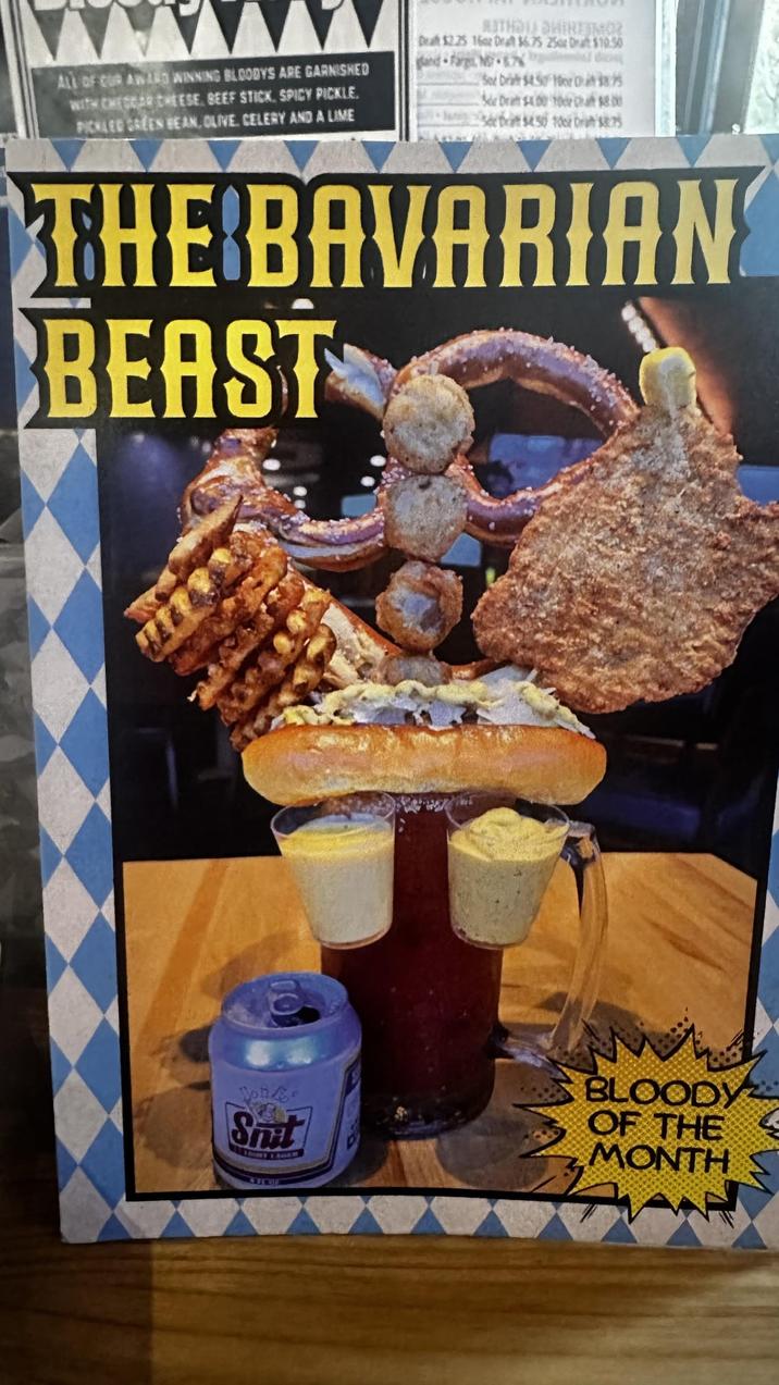 ALL OF CUR AWARD WINNING BLOODYS ARE GARNISHED WITH CHECCAR CHEESE, BEEF STICK, SPICY PICKLE. PICKLED GREEN BEAN, OLIVE. CELERY AND A LIME RITHDI DHIRT MOR Dat $2.25 16oz Draft $6.75 250 Drat $10.50 Sox Draft $4.50 10 0 THE BAVARIAN BEAST Snit BLOODY OF THE MONTH