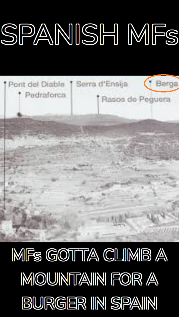 SPANISH MFS Pont del Diable Serra d'Ensija Pedraforca Berga Rasos de Peguera MFS GOTTA CLIMB A MOUNTAIN FOR A BURGER IN SPAIN