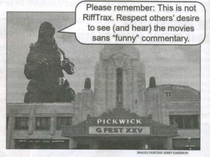 Please remember: This is not RiffTrax. Respect others' desire to see (and hear) the movies sans "funny" commentary. PICKWICK G FEST XXV IMAGE COURTESY JERRY HARRISON