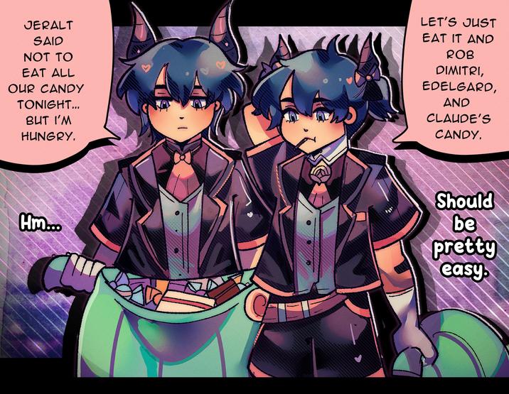 JERALT SAID NOT TO EAT ALL OUR CANDY TONIGHT... BUT I'M HUNGRY. Hm... S LET'S JUST EAT IT AND ROB DIMITRI, EDELGARD, AND CLAUDE'S CANDY. Should be pretty easy