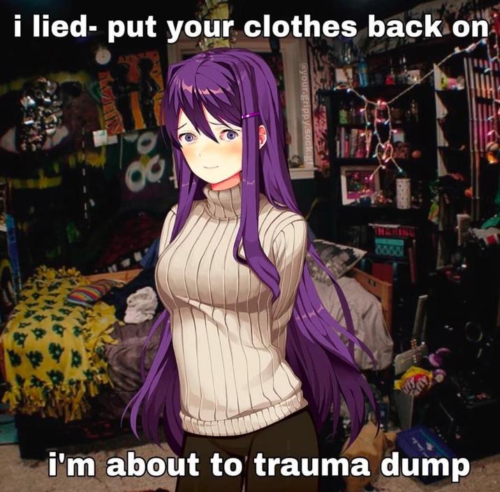 i lied- put your clothes back on 508 @your.grippy.sock.g i'm about to trauma dump