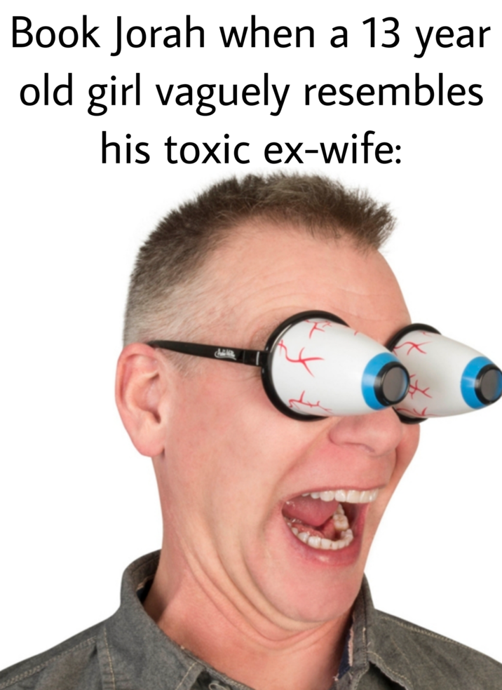 Book Jorah when a 13 year old girl vaguely resembles his toxic ex-wife: جاعل