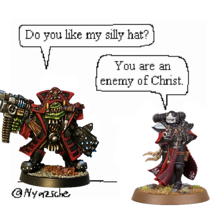 Do you like my silly hat? You are an enemy of Christ. Nyazsche