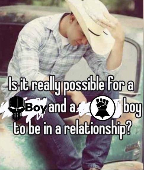 Is it really possible for a Boy and a to be in a relationship? boy