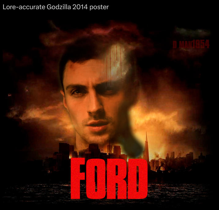 Lore-accurate Godzilla 2014 poster FORD D MAN1954