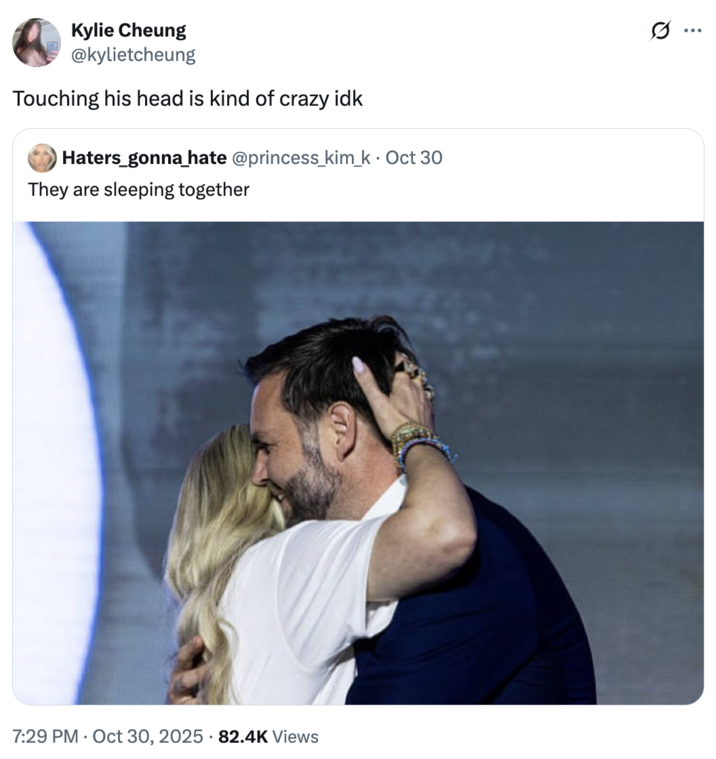Kylie Cheung @kylietcheung Touching his head is kind of crazy idk Haters gonna hate @princess_kim_k⚫ Oct 30 They are sleeping together 7:29 PM - Oct 30, 2025 82.4K Views
