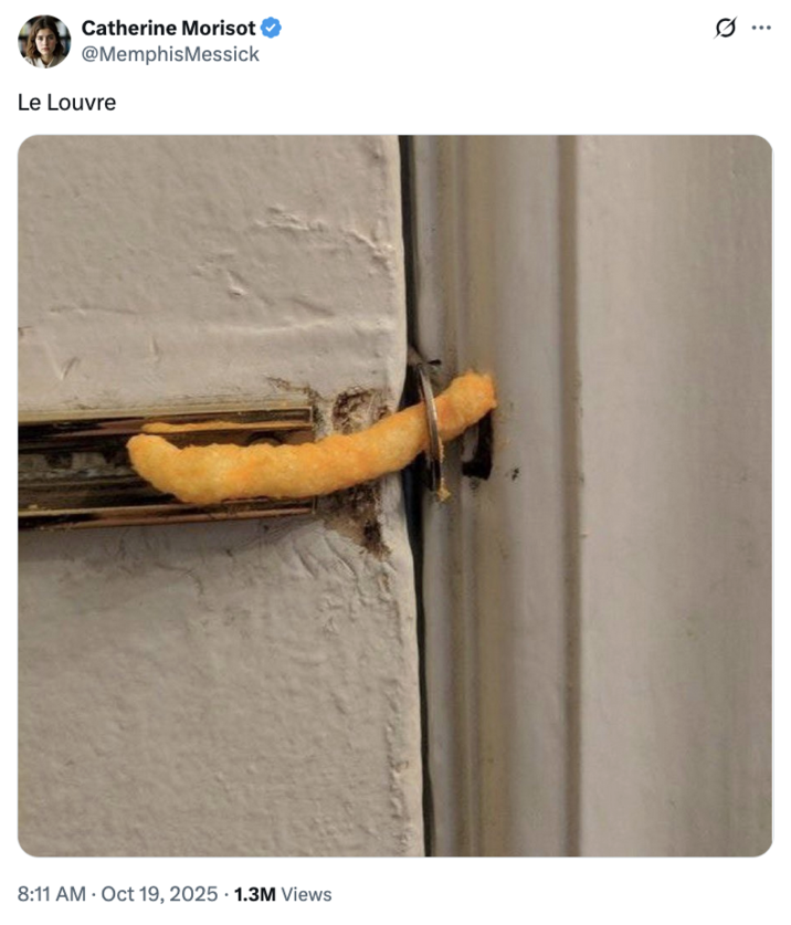 X user @MemphisMessick tweeted an image of a cheeto being used as a doorlatch, writing, "Le Louvre," and gathering over 59,000 likes in two weeks. 