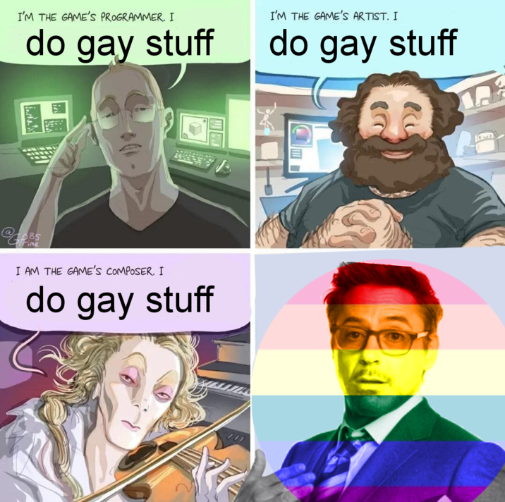 I'M THE GAME'S PROGRAMMER. I do gay stuff I'M THE GAME'S ARTIST. I do gay stuff @2085 Grime I AM THE GAME'S COMPOSER. I do gay stuff 103 22