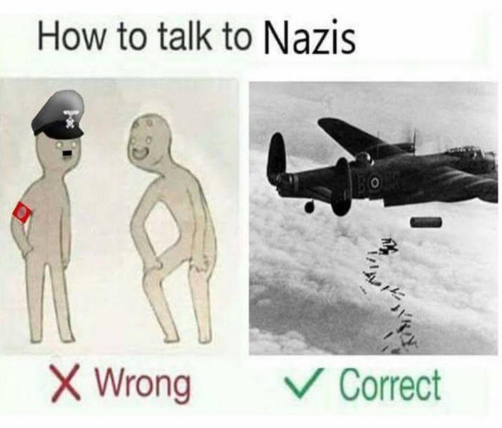 How to talk to Nazis BO ✓ Wrong ✓ Correct