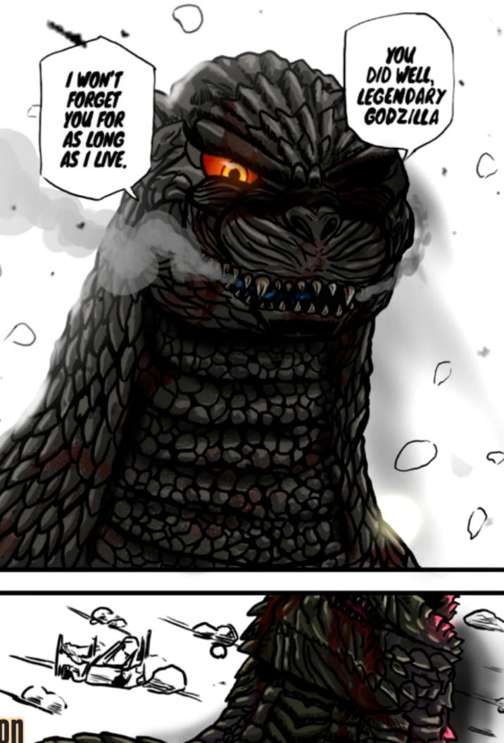 on I WON'T FORGET YOU FOR AS LONG AS I LIVE YOU DID WELL LEGENDARY GODZILLA о C
