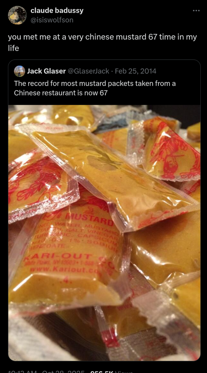 A tweet reading, "you met me at a very chinese mustard 67 time in my life."