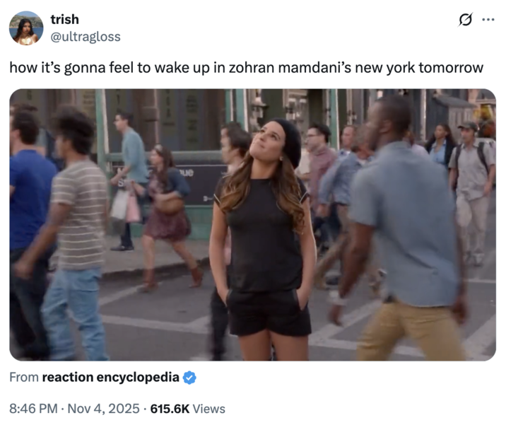 A "tweet":https://knowyourmeme.com/memes/sites/twitter-x and "meme":https://knowyourmeme.com/memes/memes about Zohran Mamdani winning the 2025 NYC mayoral election.