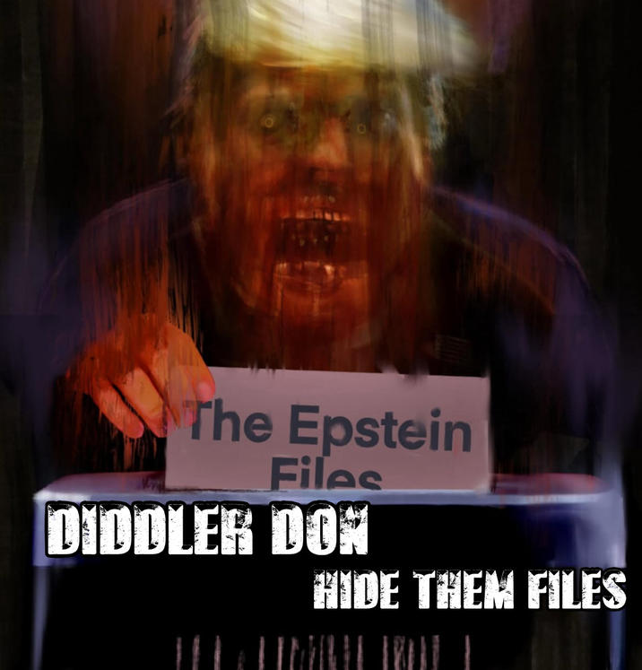 The Epstein Files DIDDLER DON HIDE THEM FILES THE LIMBIL TRI