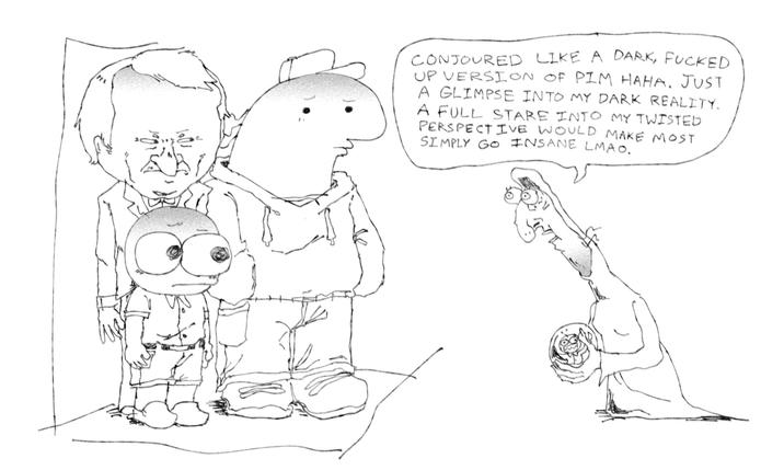 CONJOURED LIKE A DARK, F----- UP VERSION OF PIM HAHA. JUST A GLIMPSE INTO MY DARK REALITY. A FULL STARE INTO MY TWISTED PERSPECTIVE WOULD MAKE MOST SIMPLY GO INSANE LMAO. तु