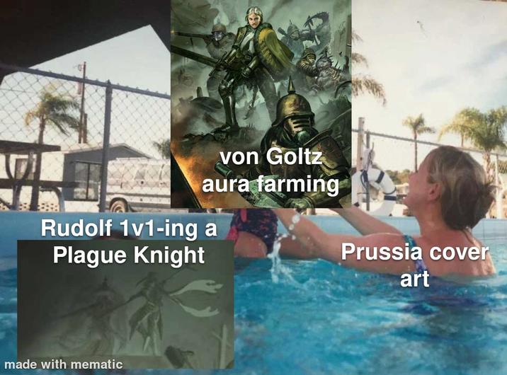 von Goltz aura farming Rudolf 1v1-ing a Plague Knight Prussia cover art made with mematic