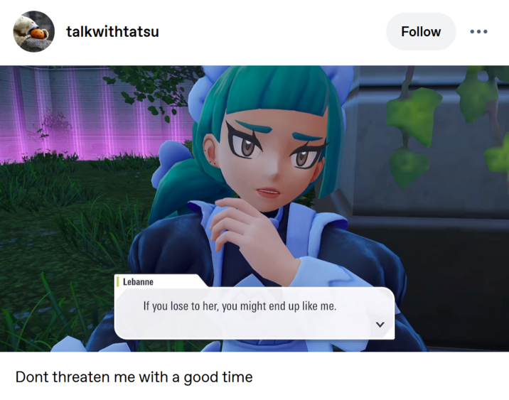 talkwithtatsu Follow ••• Lebanne If you lose to her, you might end up like me. Dont threaten me with a good time