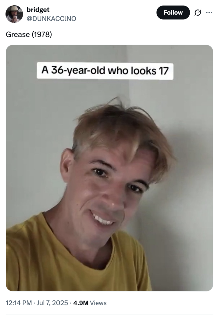 On July 7th, 2025, X user @DUNKACClNO tweeted, "Grease (1978)" alongside an image of Luan Oli calling himself a "36-year-old who looks 17," gathering over 95,000 likes in four months.