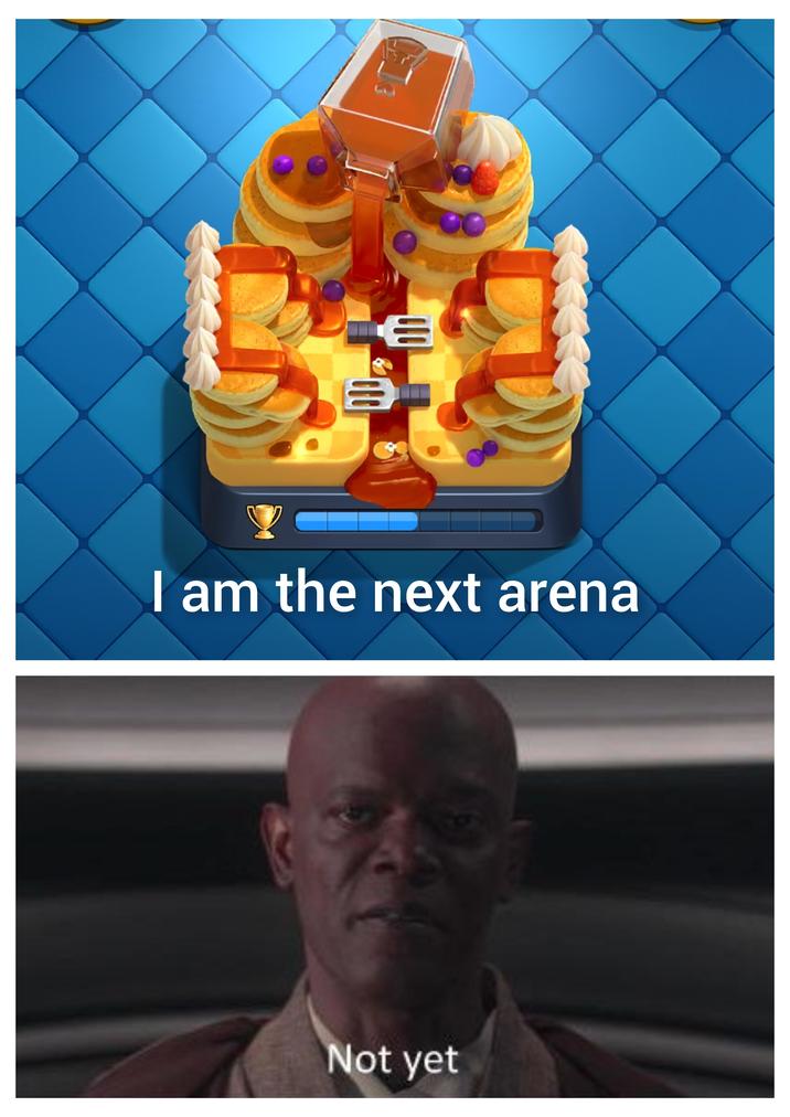 I am the next arena Not yet