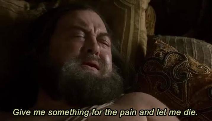 Give me something for the pain and let me die.