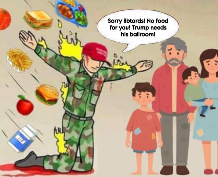 MILK Sorry libtards! No food for you! Trump needs his ballroom!