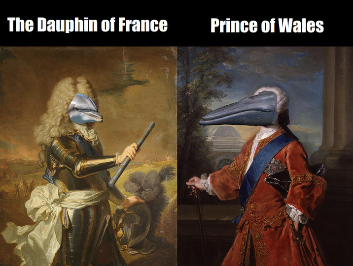 The Dauphin of France Prince of Wales