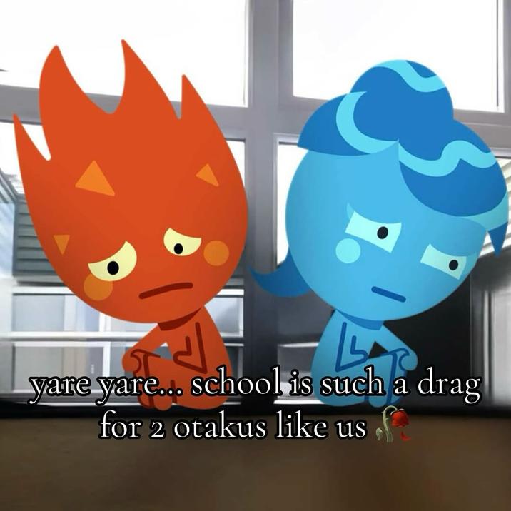 A redraw of the "yare yare school" meme. The meme is based on characters from the Flash game Fireboy and Watergirl.