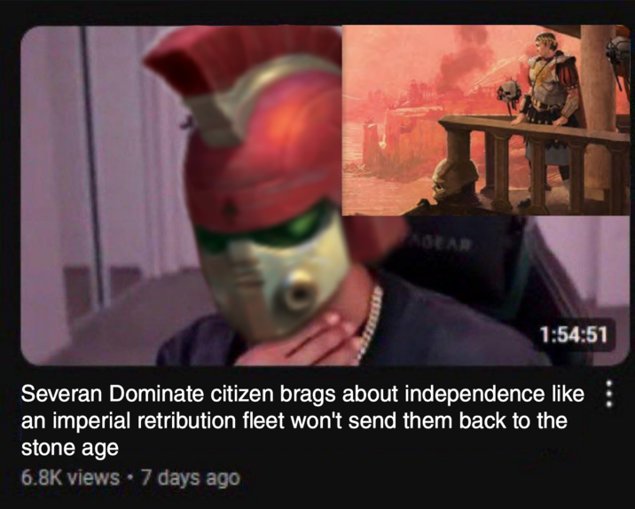 AGEAR 1:54:51 Severan Dominate citizen brags about independence like an imperial retribution fleet won't send them back to the stone age 6.8K views • 7 days ago