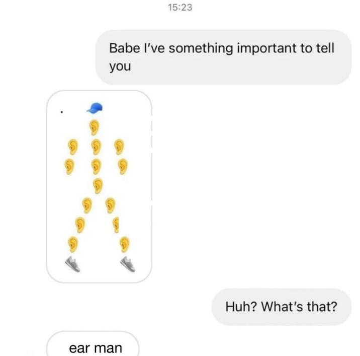 15:23 Babe I've something important to tell you ear man Huh? What's that?