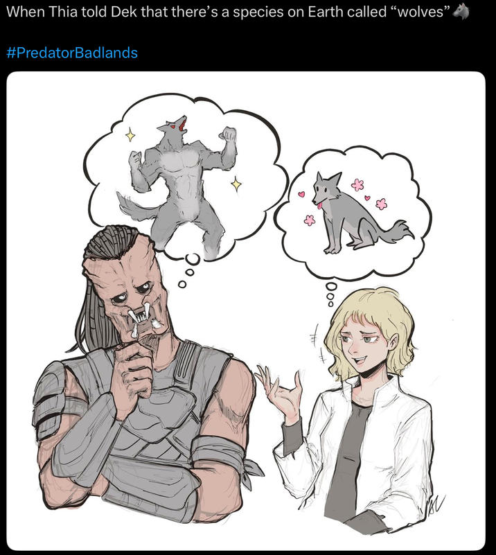When Thia told Dek that there's a species on Earth called "wolves" #PredatorBadlands 1000`