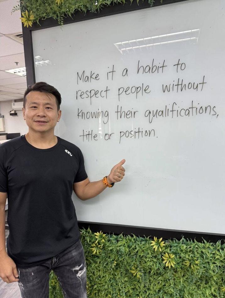 Make it a habit to respect people without knowing their qualifications, title or position. 2xc