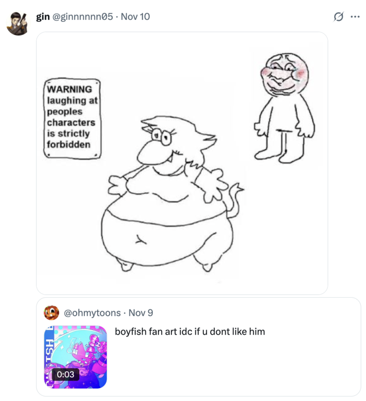 A "quote-tweet":https://knowyourmeme.com/memes/quote-retweets-qrts making fun of the Boyfish character, using a template that reads, "WARNING laughing at people's characters is strictly forbidden."
