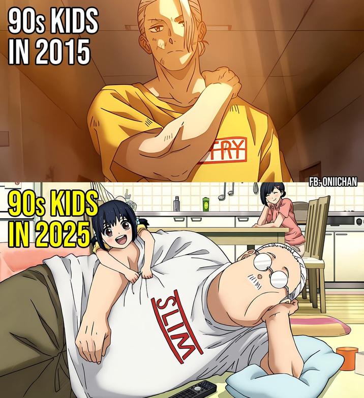 90s KIDS IN 2015 90s KIDS IN 2025 FRY FB:ONIICHAN SLIM