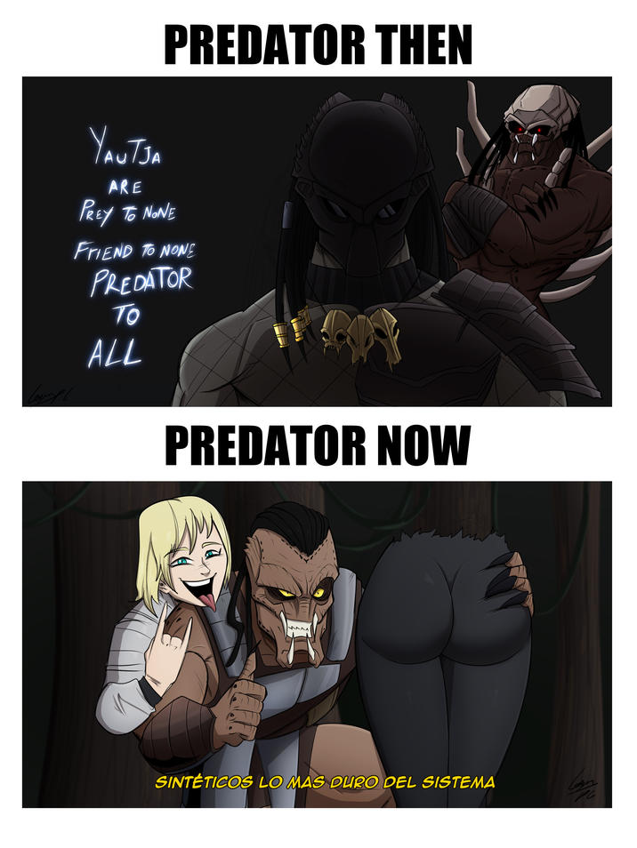 YAUTJA ARE PREY TO NONE PREDATOR THEN FRIEND TO NONE PREDATOR To ALL PREDATOR NOW SINTÉTICOS LO MAS DURO DEL SISTEMA