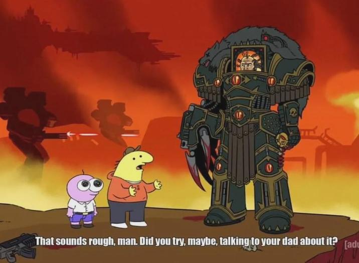 That sounds rough, man. Did you try, maybe, talking to your dad about it? [ad