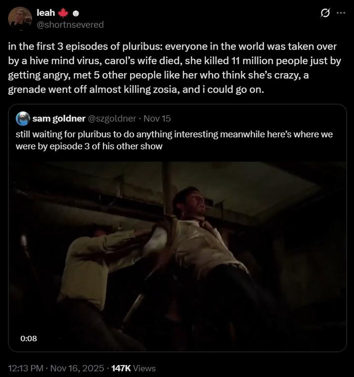 A response to a post complaining about the pacing of Pluribus.