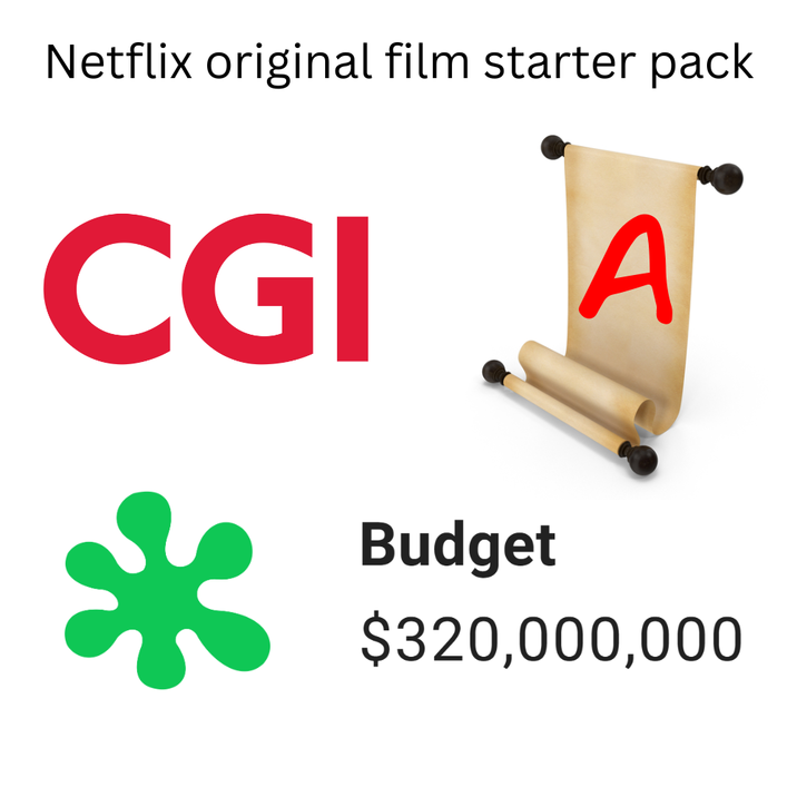 Netflix original film starter pack CGI A Budget $320,000,000