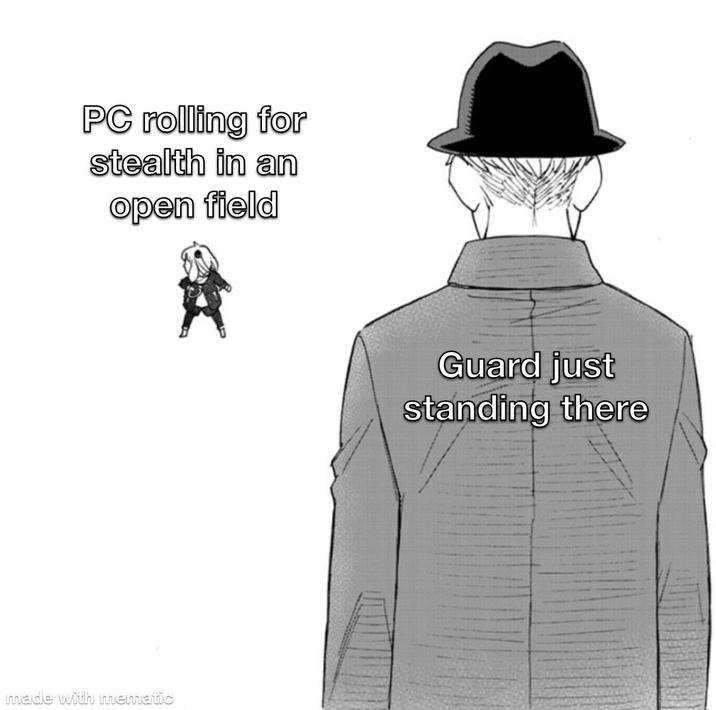 PC rolling for stealth in an open field made with mematic Guard just standing there