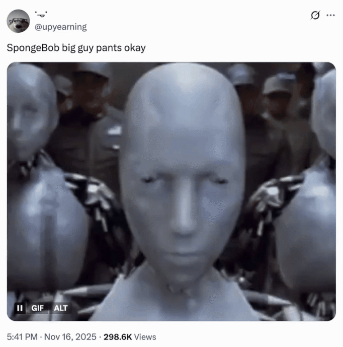 A "quote-tweet":https://knowyourmeme.com/memes/quote-retweets-qrts of the "Ice Spice":https://knowyourmeme.com/memes/people/ice-spice song "Big Guy" for the 2025 "_SpongeBob SquarePants_":https://knowyourmeme.com/memes/subcultures/spongebob-squarepants film _The SpongeBob Movie: Search for SquarePants_.