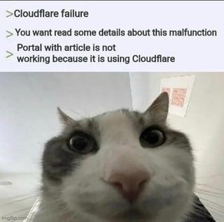 >Cloudflare failure You want read some details about this malfunction Portal with article is not working because it is using Cloudflare imgfip.com