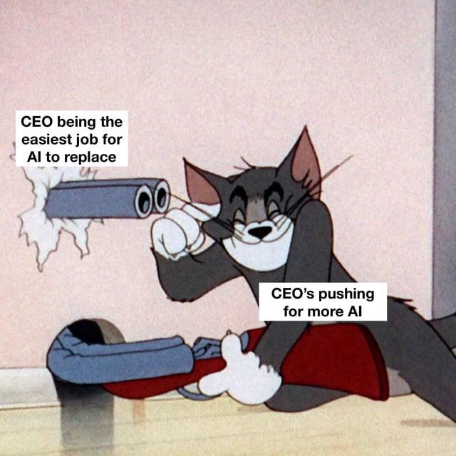 CEO being the easiest job for Al to replace 00 CEO's pushing for more Al