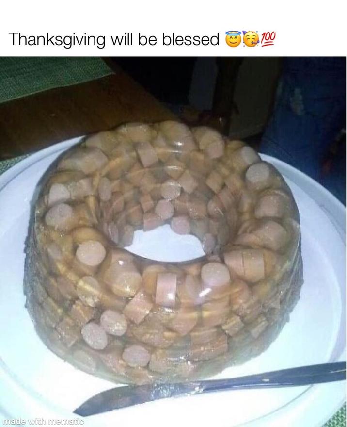 Thanksgiving will be blessed 100 made with mematic