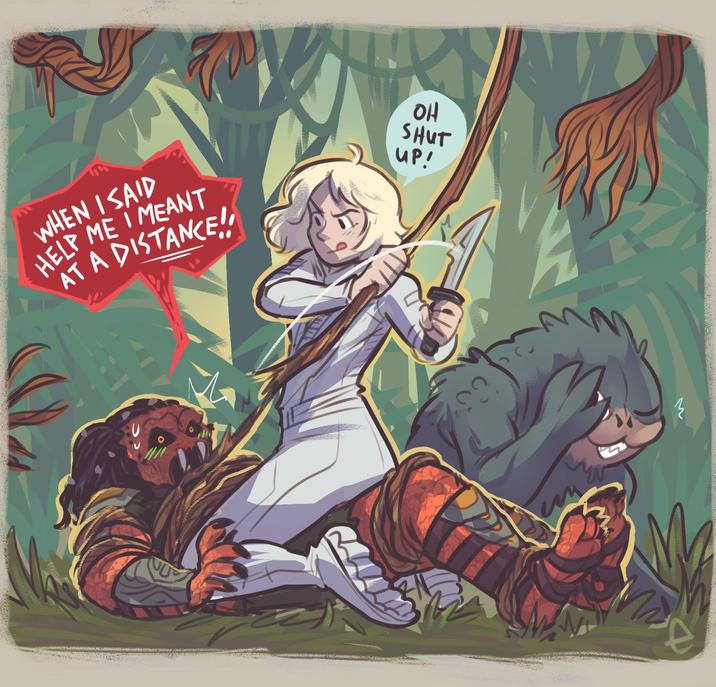 Anx WHEN I SAID HELP ME I MEANT AT A DISTANCE!! OH SHUT UP! M &