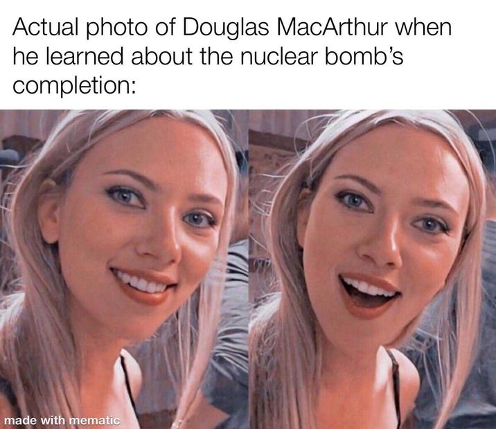 Actual photo of Douglas MacArthur when he learned about the nuclear bomb's completion: made with mematic