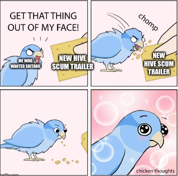 GET THAT THING OUT OF MY FACE! / | \ ME WHO WANTED SKITARII NEW HIVE SCUM TRAILER mafin.com- chomp NEW HIVE SCUM TRAILER chicken thoughts